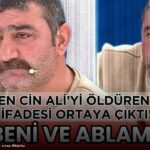Cin Ali’yi Bıçaklayan Kızının Şok Edici İfadesi Nedir?