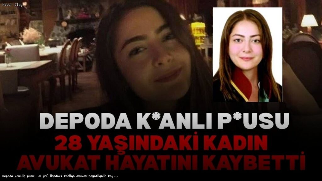 Bursa’da Silahlı Saldırı: 28 Yaşındaki Kadın Avukat Hayatını Kaybetti