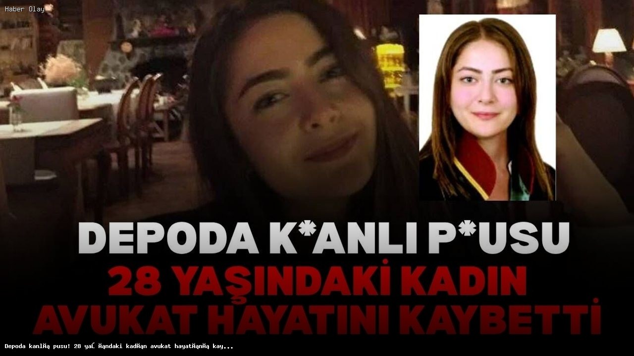 Bursa’da Silahlı Saldırı: 28 Yaşındaki Kadın Avukat Hayatını Kaybetti