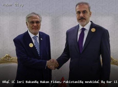 Dışişleri Bakanı Hakan Fidan, Pakistanlı Mevkidaşı ile Görüştü
