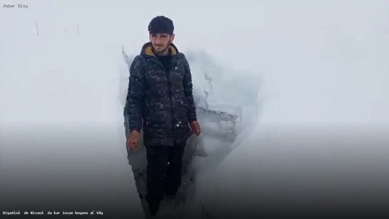 Diyadin’de Nisan Ayında Kar Kalınlığı İnsan Boyunu Geçti