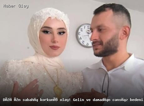 Burdur’da düğün sabahı çiftin cansız bedenleri bulundu