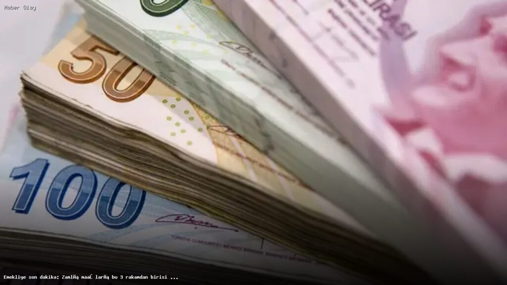 Emekliler için zamlı maaşlar ne zaman açıklanacak?
