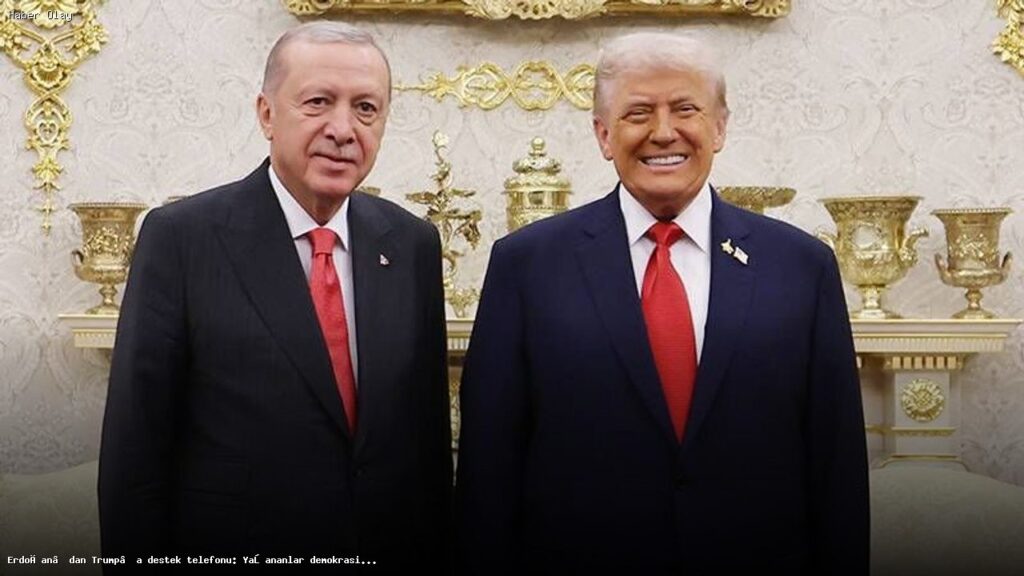 Erdoğan, Trump’a Destek Telefonu Açtı: Olay Menfur Eylem