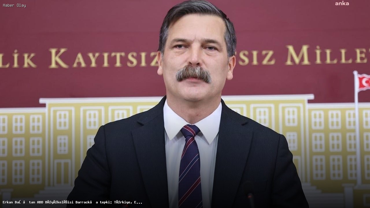 Erkan Baş, ABD Büyükelçisi Barrack’a Sert Tepki Gösterdi