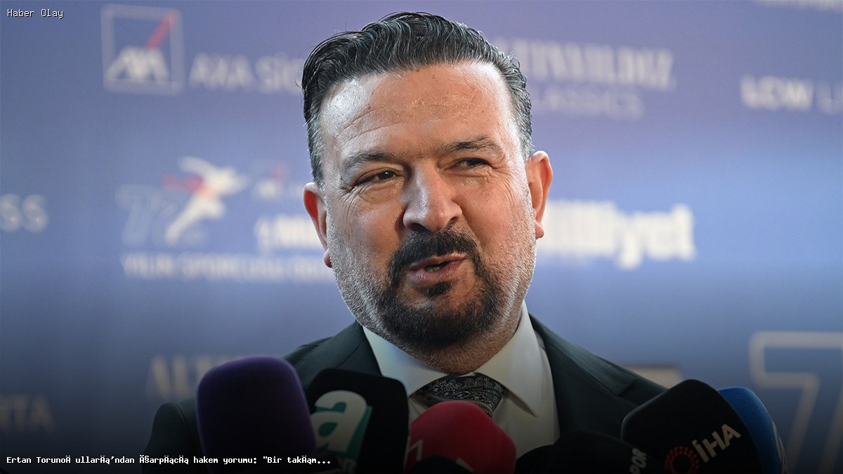 Ertan Torunoğulları’nın Hakem Değerlendirmesi Neden Önemli?