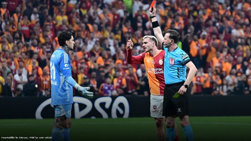 Fenerbahçe’de Ederson Neden PFDK’ye Sevk Edildi?