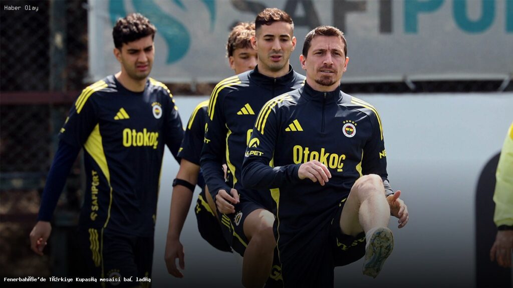Fenerbahçe Türkiye Kupası’na Nasıl Hazırlanıyor?