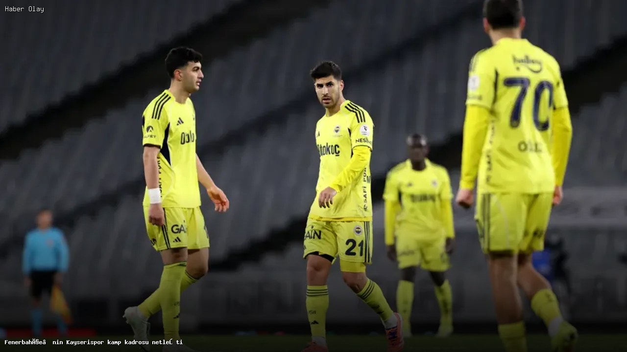 Fenerbahçe’nin Kayserispor kamp kadrosu netleşti