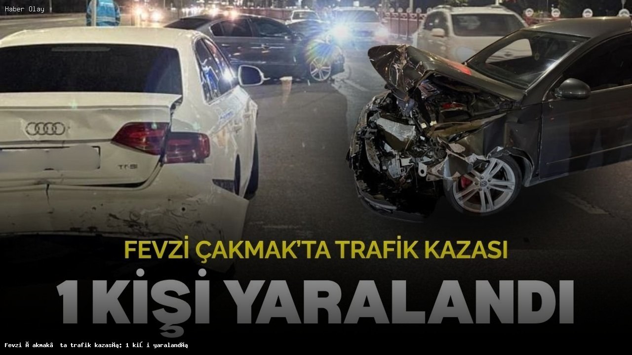Kayseri Fevzi Çakmak’ta Trafik Kazası: 1 Yaralı
