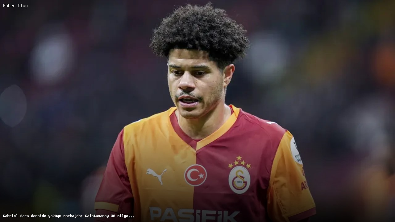 Gabriel Sara: Galatasaray’da Gelecek ve Transfer Beklentileri