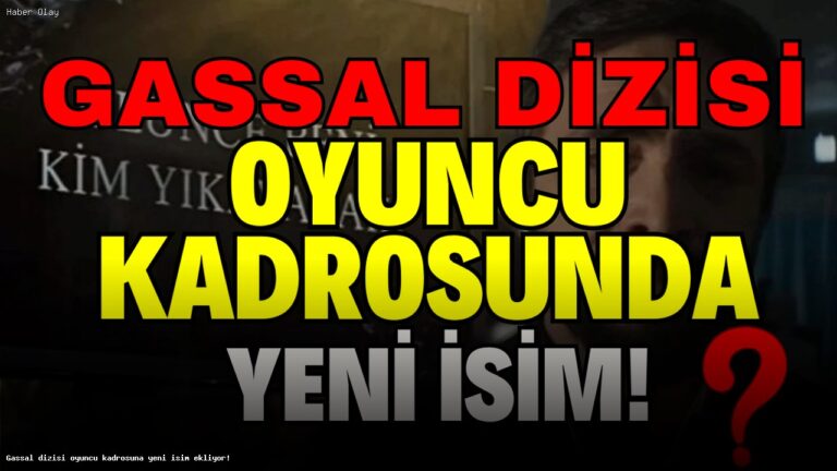 Gassal Dizisi’nde Özlem Tokaslan Dönemi Başlıyor!