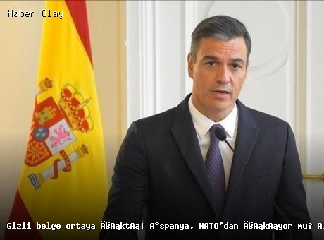 İspanya’nın NATO’dan Çıkışı Tartışılıyor: Başbakan Sanchez Açıklamalarda Bulundu