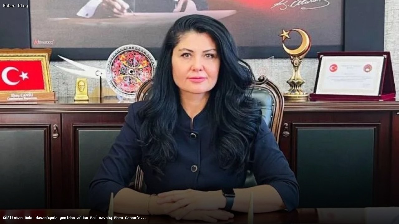 Gülistan Doku Davası Yeniden Açıldı: Başsavcı Ebru Cansu’nun Açıklamaları