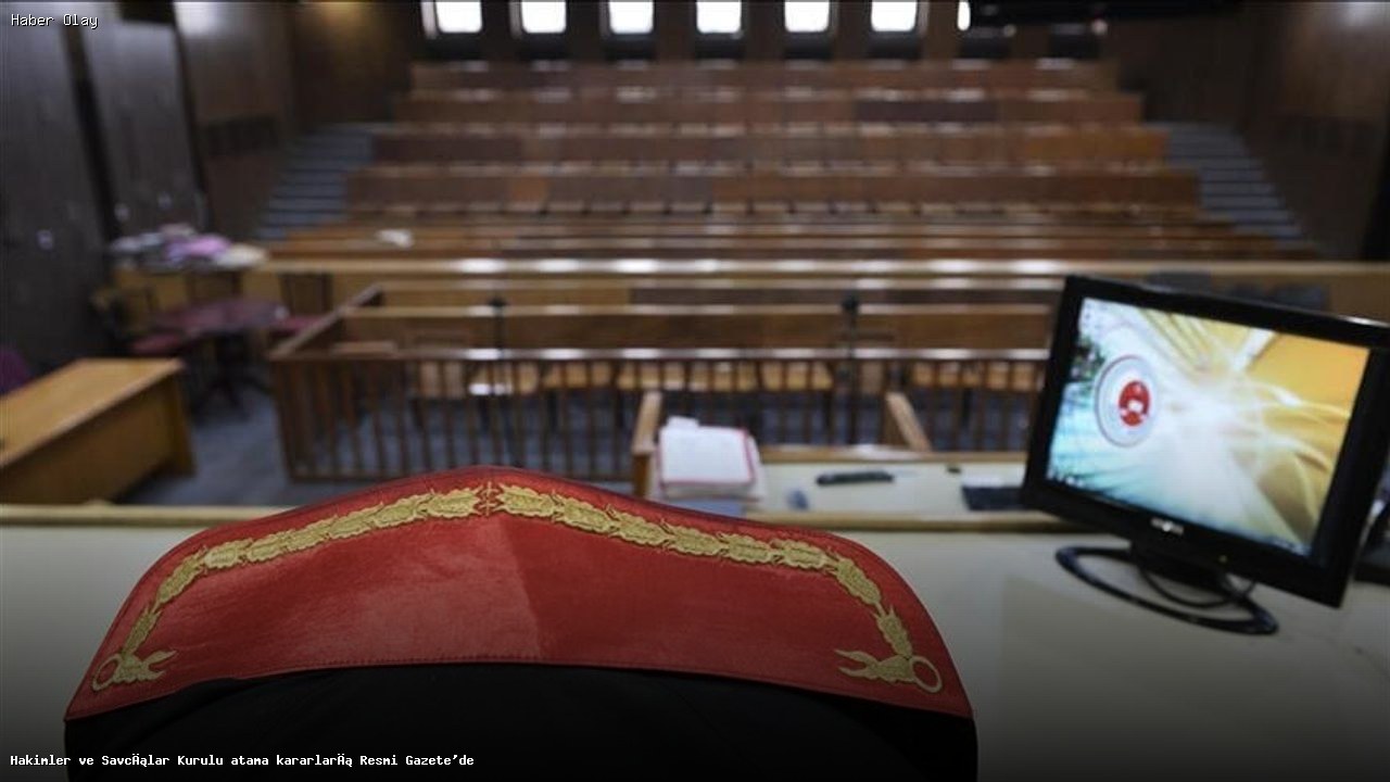 HSK Atama Kararları Resmi Gazete’de Yayınlandı