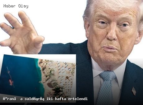 Son dakika: İran’a saldırı iki hafta ertelendi