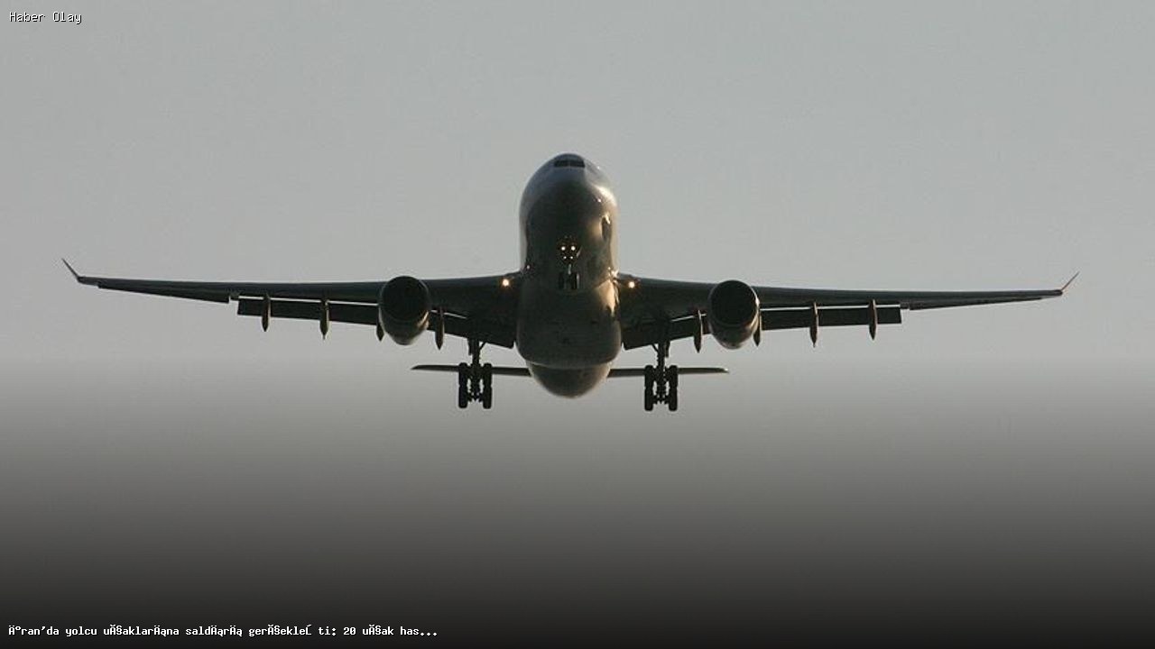 İran’da yolcu uçaklarına yönelik saldırılar: 20 uçak hasar gördü