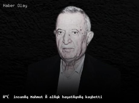 Ünlü Sanayici Mahmut Çalık Vefat Etti