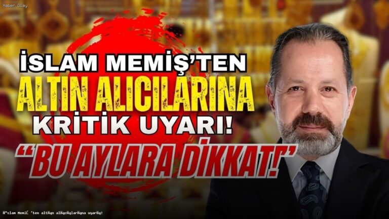 İslam Memiş’ten Altın Yatırımcılarına Önemli Uyarılar