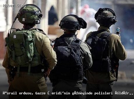 İsrail Ordusu’ndan Açıklama: Gazze’de Polisler Öldürüldü