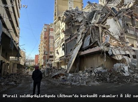 Lübnan’da İsrail Saldırıları: Ölü ve Yaralı Sayısı Artıyor