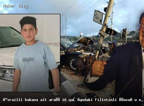 İsrail’de 16 Yaşındaki Filistinli Çocuk Araçla Ezilerek Hayatını Kaybetti