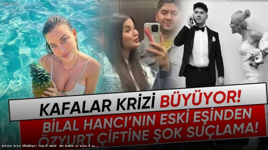 Kafalar Krizi: Atakan ve Selen Özyurt Çiftine Yönelik Suçlamalar