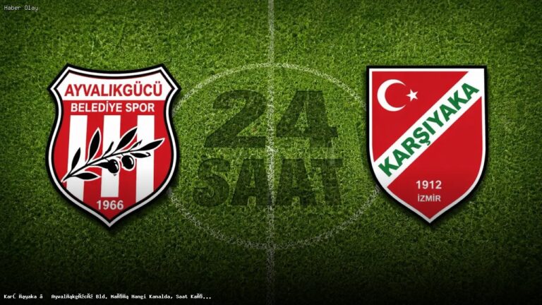 Karşıyaka – Ayvalıkgücü Bld. Maçı Hangi Kanalda, Saat Kaçta?