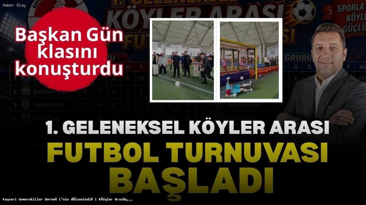 Kayseri’deki Köyler Arası Futbol Turnuvası heyecanla başladı