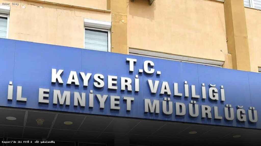 Kayseri’de FETÖ Üyesi İki Kişi Yakalandı