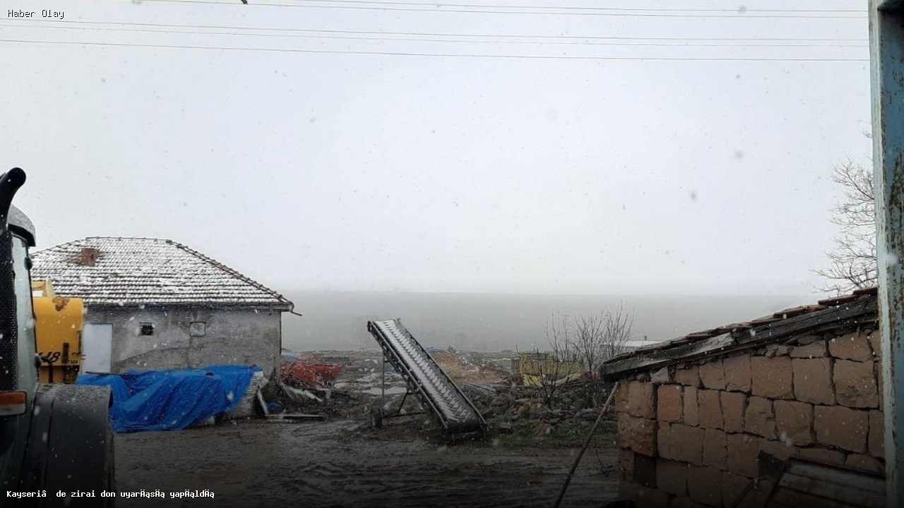Kayseri’de Zirai Don Nedenleri ve Alınması Gereken Önlemler