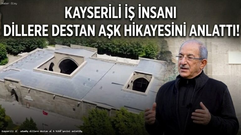 Gevher Nesibe Tıp Fakültesi’nin Unutulmaz Aşk Hikayesi Nedir?