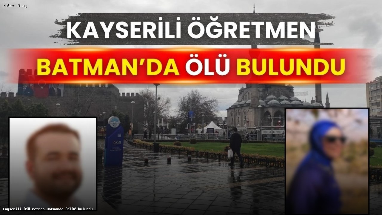 Batman’da İki Öğretmenin Şüpheli Ölümü: Neler Oluyor?
