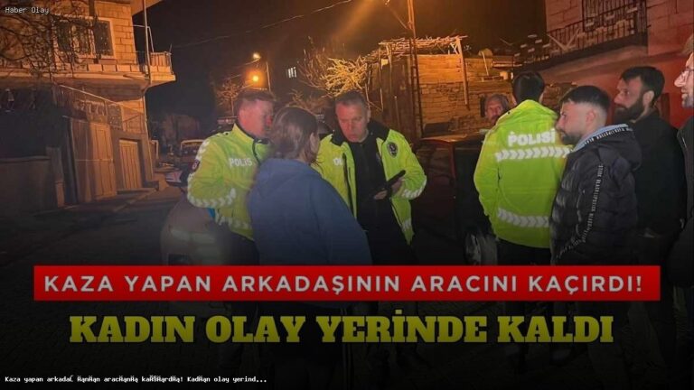 Nevşehir’de Kaza Sonrası Olayın Şok Edici Detayları