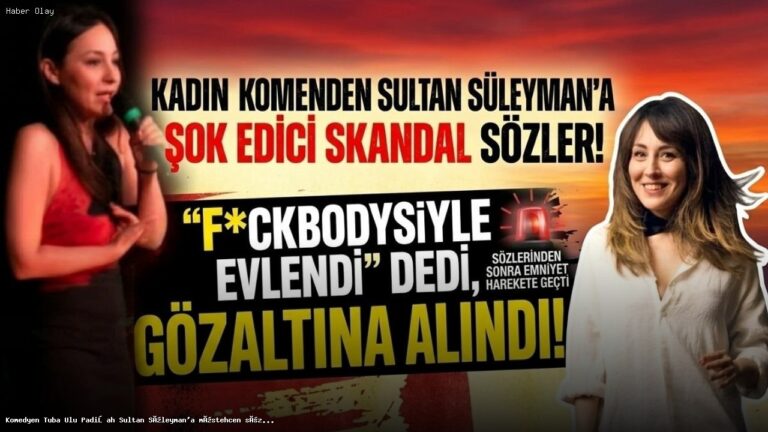 Komedyen Tuba Ulu’nun Skandalı ve Sonuçları