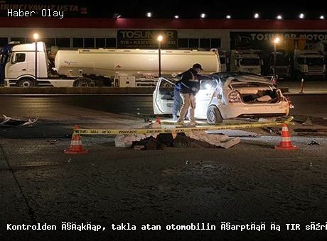 Samsun’da kaza: TIR sürücüsü otomobilin altında kaldı