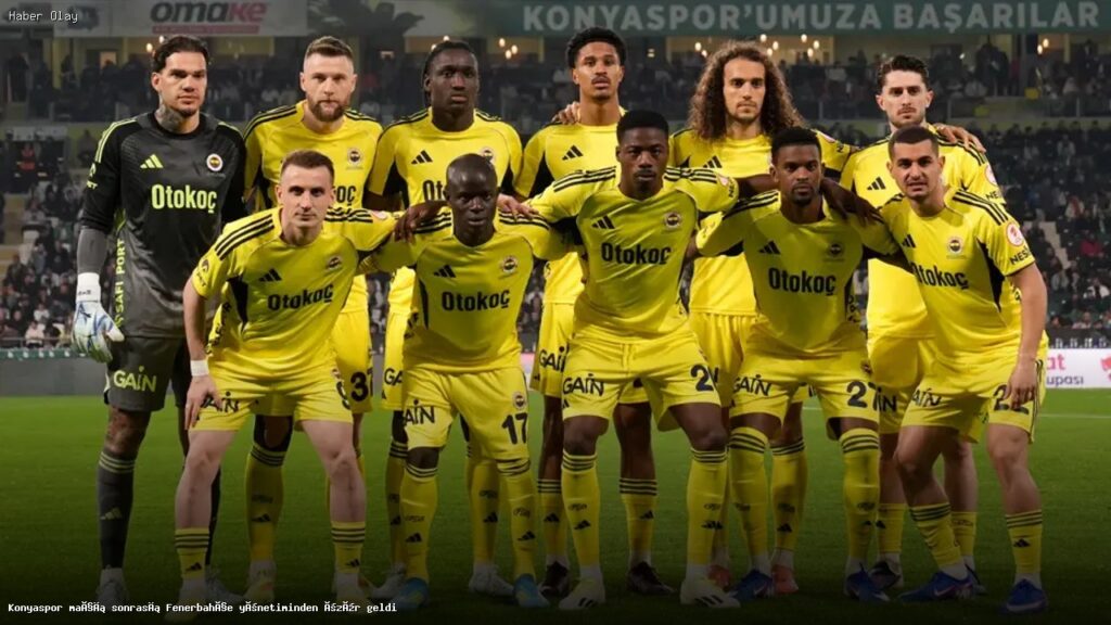 Fenerbahçe’den Konyaspor Maçı Sonrası Yönetim Açıklaması