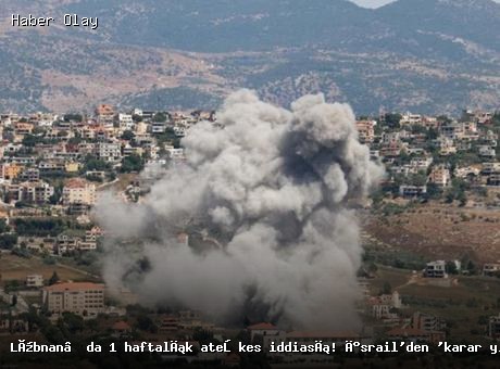 Lübnan’da geçici ateşkes iddiaları: İsrail’den yanıt geldi
