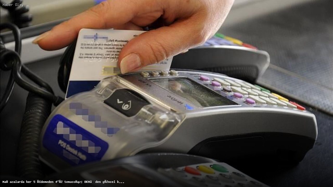 Türkiye’de Temassız Ödemeler Patladı: İşte Son Veriler