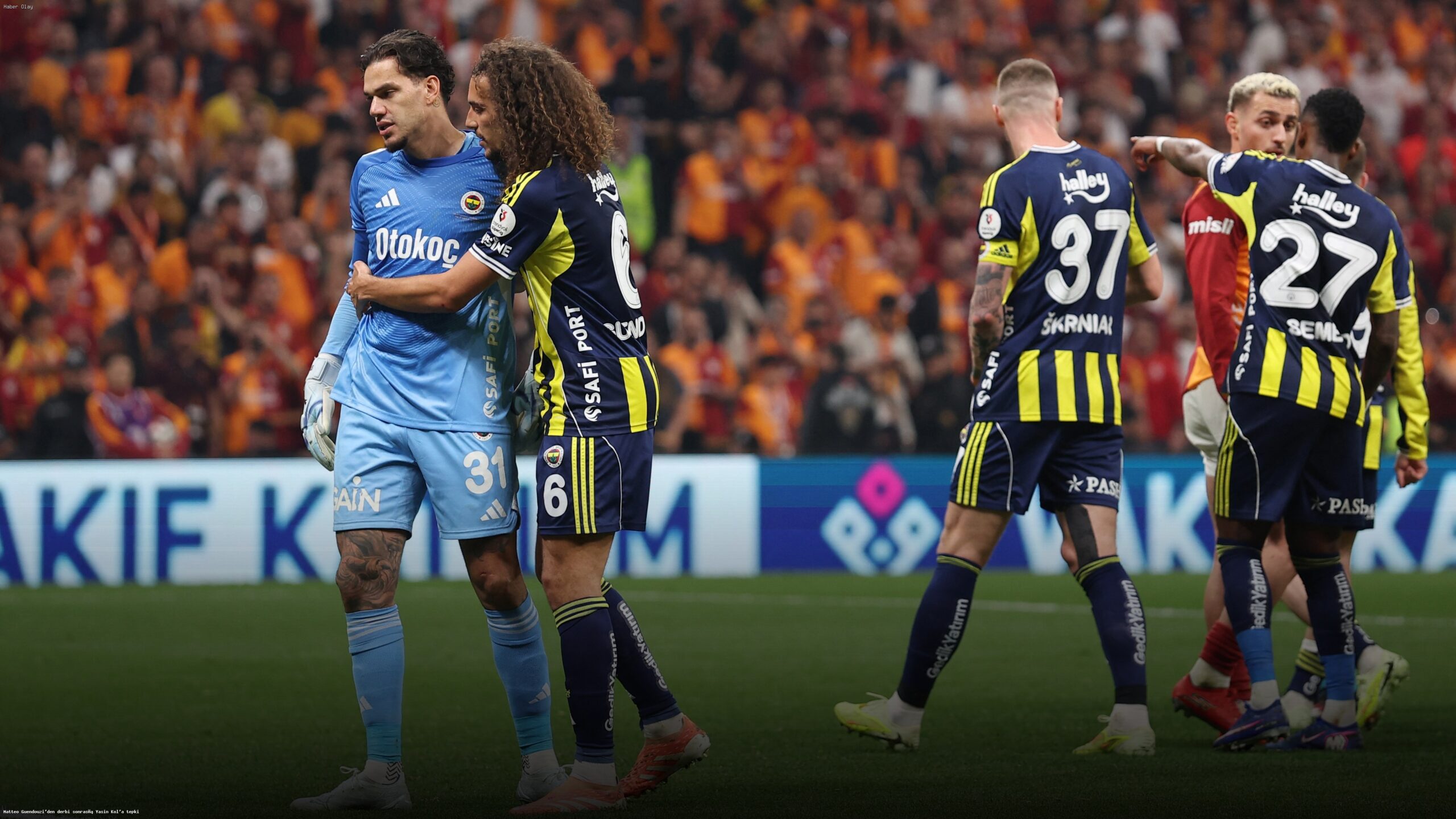 Matteo Guendouzi, Derbi Sonrası Yasin Kol’u Eleştirdi