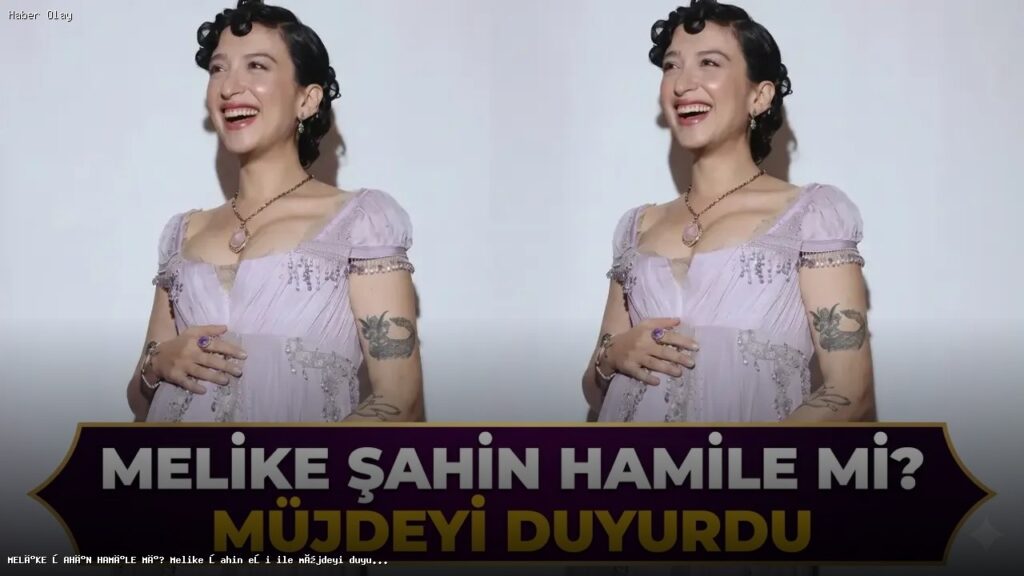 Melike Şahin’in Hamilelik Müjdesi Sosyal Medyada Gündem Oldu