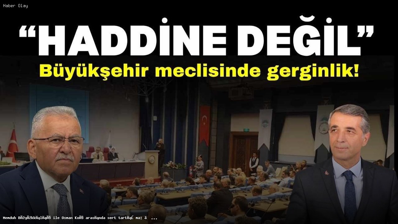 Memduh Büyükkılıç ve Osman Koç arasındaki tartışma