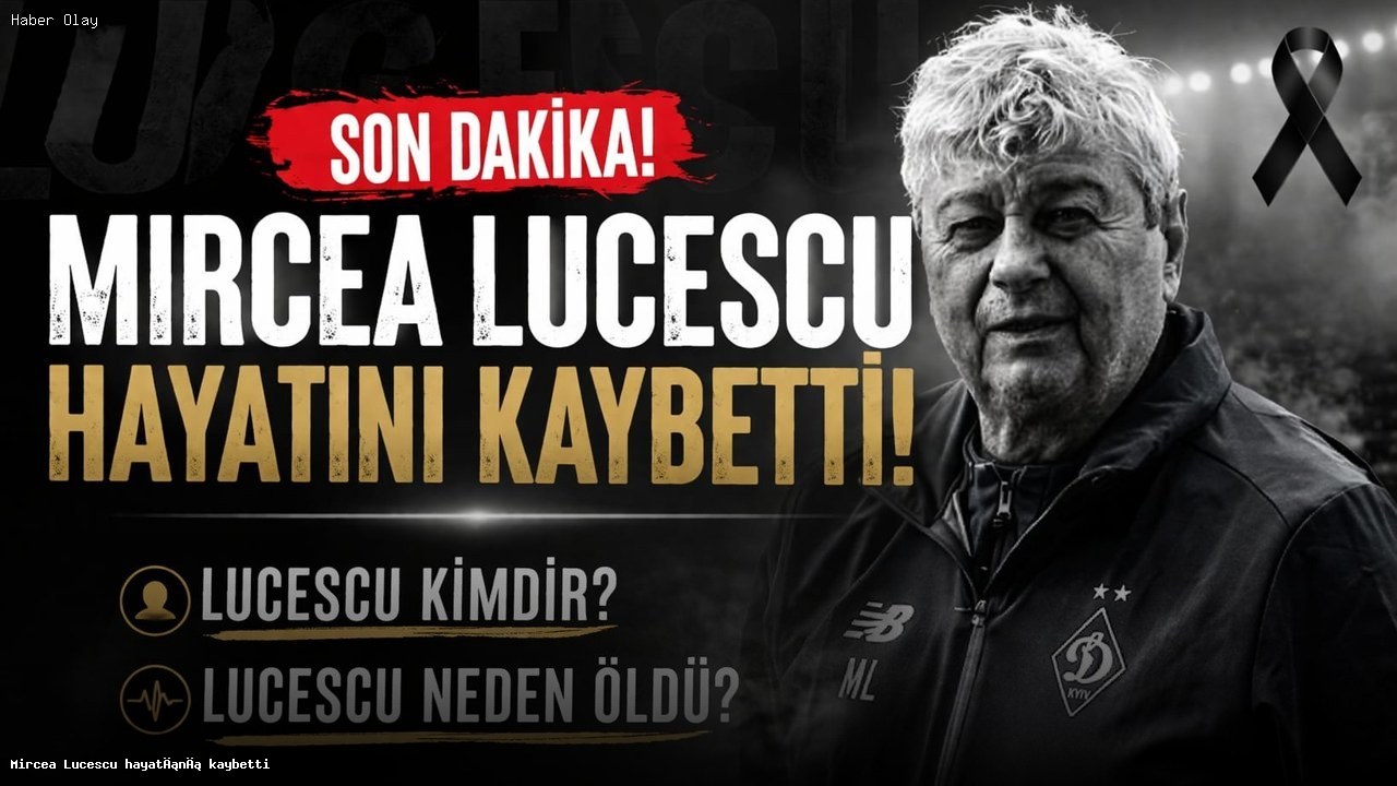 Mircea Lucescu kimdir? Türk futboluna katkıları neler?