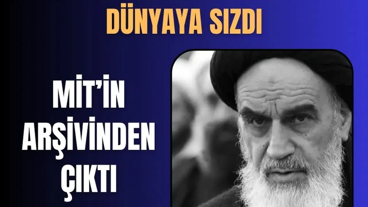 Humeyni’nin Türkiye’deki Sürgün Günleri: MİT’in Açığa Çıkardığı Belgeler
