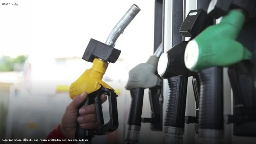 Motorin Fiyatları Neden Yeniden Artıyor? İşte Detaylar