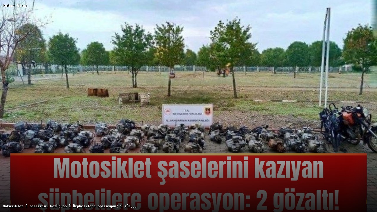 Nevşehir’de Motosiklet Şase Operasyonu: 2 Gözaltı