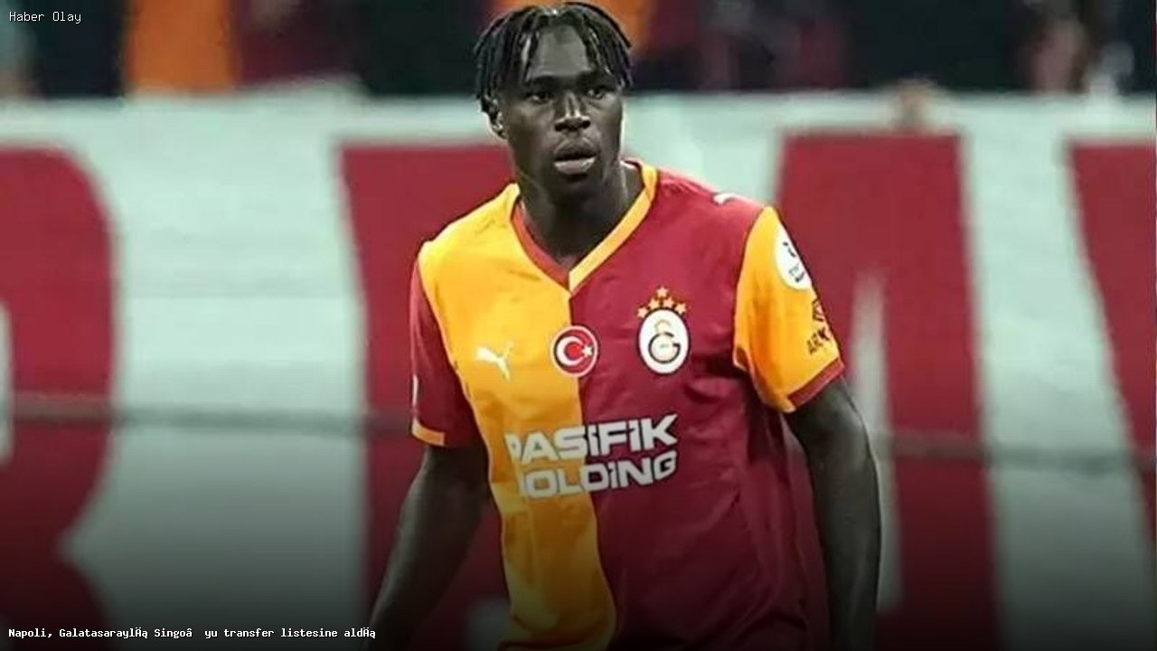 Singo’nun Napoli’ye transfer olma ihtimali: Neler oluyor?