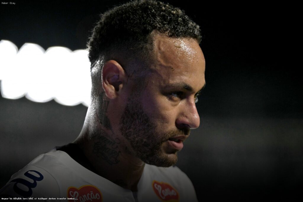 Neymar’ın Transferi Şaşırttı! Neden Kalıyor Zannedildi?