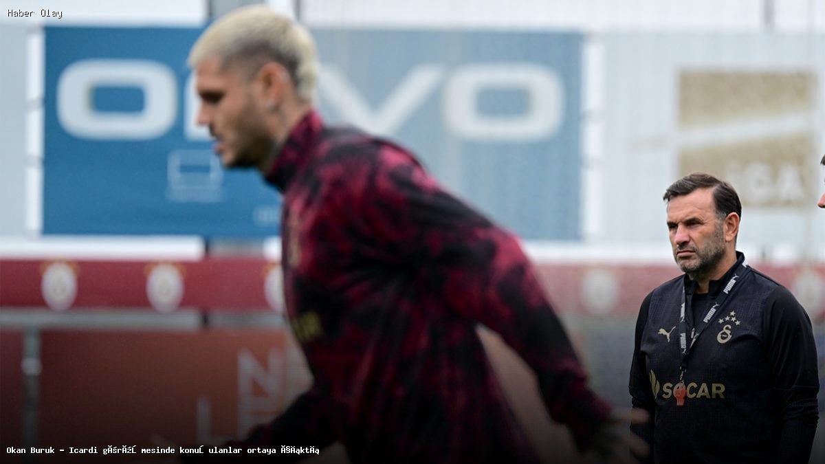Okan Buruk ve Icardi Görüşmesinde Neler Konuşuldu?