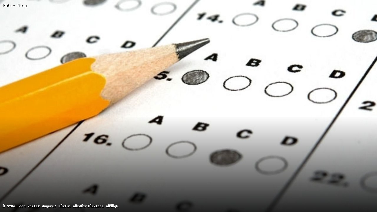 2026 Sınavları İçin Nüfus Müdürlükleri Açık Olacak